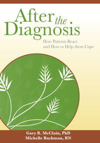 Image of After the diagnosis:how patients react and how to help them cope