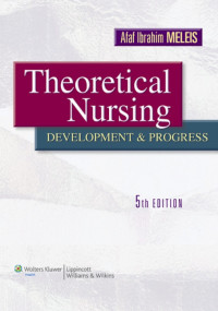 THEORETICAL NURSING Development and Progress