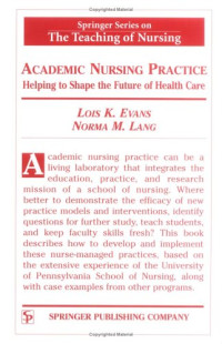 ACADEMIC NURSING PRACTICE :helping to shape the future of healthcare