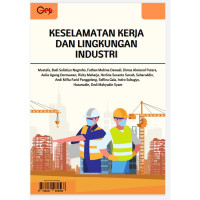 Keselamatan kerja dan lingkungan Industri