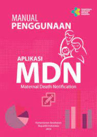 Image of Manual Penggunaan Aplikasi MDN Maternal Death Notification