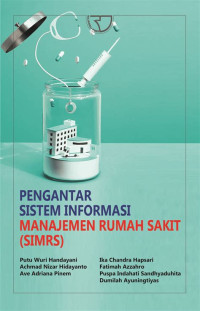 Pengantar Sistem Informasi Manajemen rumah sakit (SIMRS)