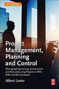 Project management, planning and control : managing engineering, construction