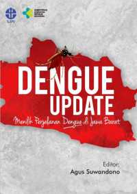 Image of Dengue Update :Menilik Perjalanan Dengue di Jawa Barat