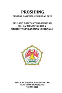 Image of PROSIDING : PELUANG DAN TANTANGAN BIDAN DALAM MENINGKATKAN SINERGITAS PELAYANAN KEBIDANAN